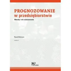PROGNOZOWANIE W PRZEDSIĘBIORSTWIE. METODY I ICH ZASTOSOWANIE
