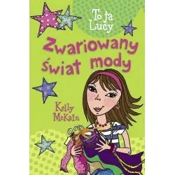 TO JA, LUCY. ZWARIOWANY ŚWIAT MODY