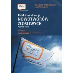 TNM KLASYFIKACJA NOWOTWORÓW ZŁOŚLIWYCH