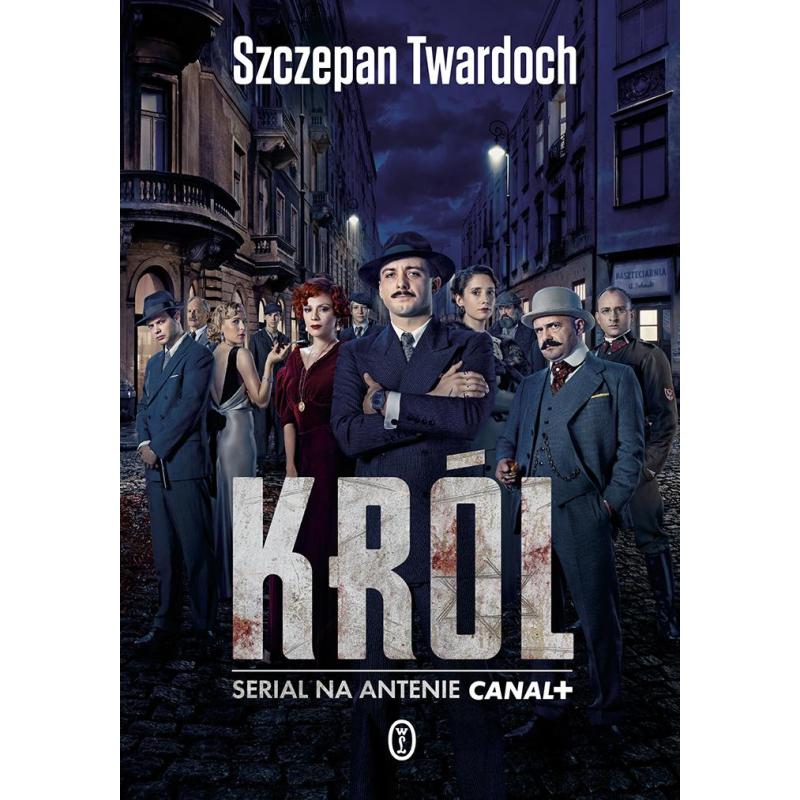 KRÓL Szczepan Twardoch - Wydawnictwo Literackie