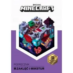 PODRĘCZNIK ZAKLĘĆ I MIKSTUR MINECRAFT