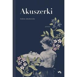 AKUSZERKI Sabina Jakubowska - Relacja