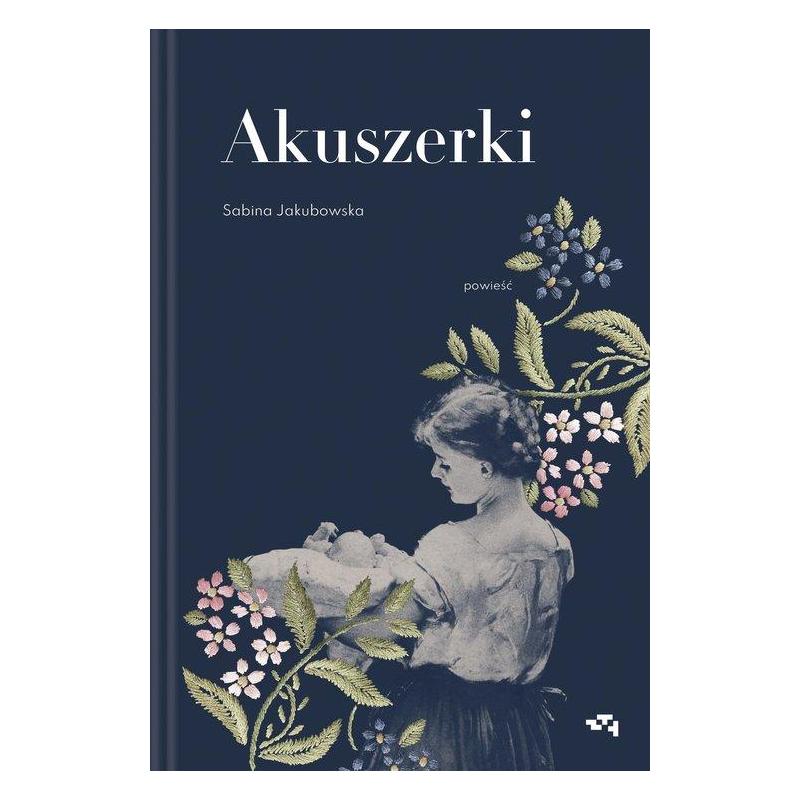 AKUSZERKI Sabina Jakubowska - Relacja AKUSZERKI Sabina Jakubowska - Relacja
