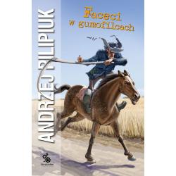 FACECI W GUMOFILCACH Andrzej Pilipiuk - Fabryka Słów