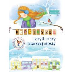 KOPCIUSZEK CZYLI CZARY STARSZEJ SIOSTRY Anna Willman - SBM