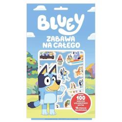 BLUEY. ZABAWA NA CAŁEGO. KOLOROWANKA Z NAKLEJKAMI II GATUNEK