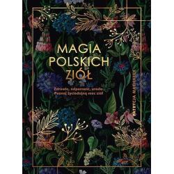 MAGIA POLSKICH ZIÓŁ II GATUNEK