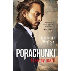 PORACHUNKI. GRZECHY MAFII Magdalena Winnicka - Muza