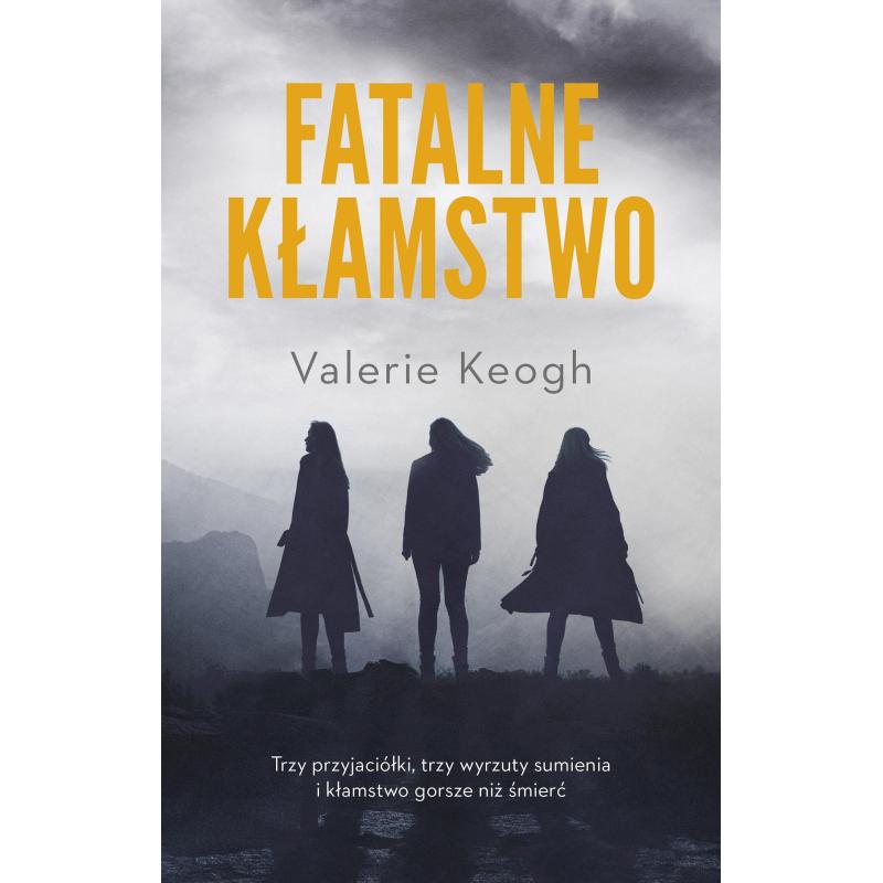 FATALNE KŁAMSTWO Valerie Keogh - Muza