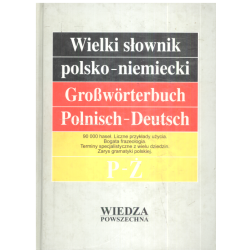 WIELKI SŁOWNIK POLSKO-NIEMIECKI 2 P-Ż Jan Piprek - Wiedza Powszechna
