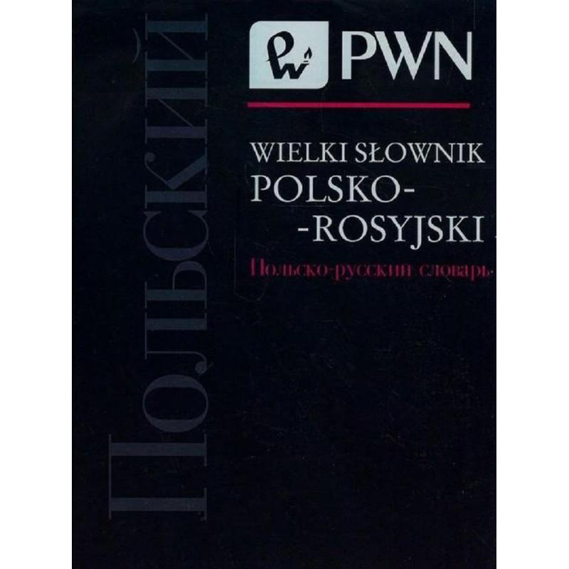 WIELKI SŁOWNIK POLSKO-ROSYJSKI Jan Wawrzyńczyk - PWN
