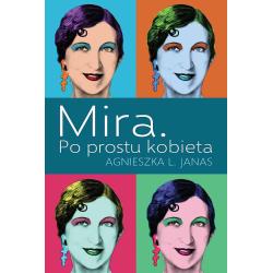 MIRA. PO PROSTU KOBIETA II GATUNEK