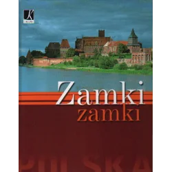 ZAMKI ILUSTROWANY ALBUM HISTORYCZNY