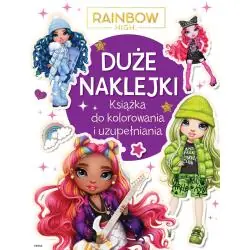 DUŻE NAKLEJKI KSIĄŻKA DO KOLOROWANIA I UZUPEŁNIANIA RAINBOW HIGH