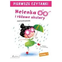 HELENKA I RÓŻOWE OKULARY. PIERWSZE CZYTANKI
