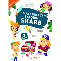 MALI PIRACI I SŁODKI SKARB. ZABAWY I ZADANIA