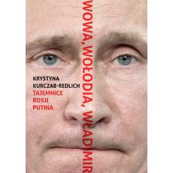 WOWA, WOŁODIA, WŁADIMIR. TAJEMNICE ROSJI PUTINA II GATUNEK