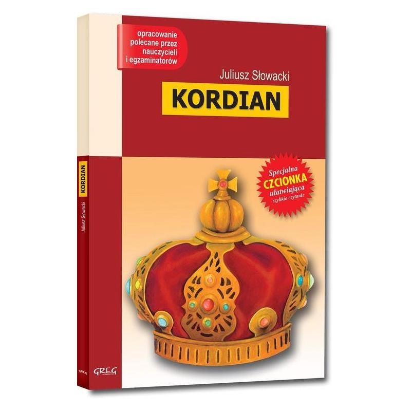 KORDIAN LEKTURA Z OPRACOWANIEM Juliusz Słowacki - Greg