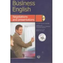 NEGOTIATIONS AND PRESENTATIONS BUSINESS ENGLISH + CD