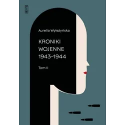 KRONIKI WOJENNE 1943 - 1944 TOM II