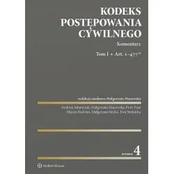 KODEKS POSTĘPOWANIA CYWILNEGO TOM I KOMENTARZ