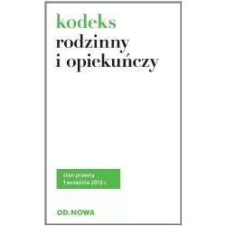 KODEKS RODZINNY I OPIEKUŃCZY 01.09.2013 - od.nowa
