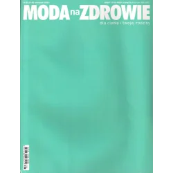 MODA NA ZDROWIE DLA CIEBIE I TWOJEJ RODZINY 8/2021