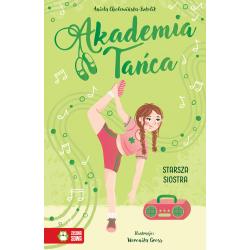 STARSZA SIOSTRA. AKADEMIA TAŃCA