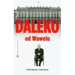 DALEKO OD WAWELU Majewski...