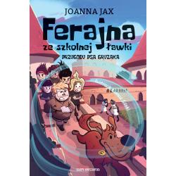 FERAJNA ZE SZKOLNEJ ŁAWKI. PRZYGODY PSA GRYZAKA