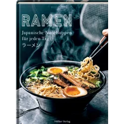 RAMEN JAPANISCHE NUDELSUPPEN FUR JEDEN TAG