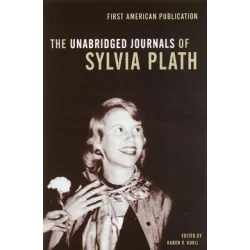 THE UNABRIDGED JOURNALS OF SYLVIA PLATH