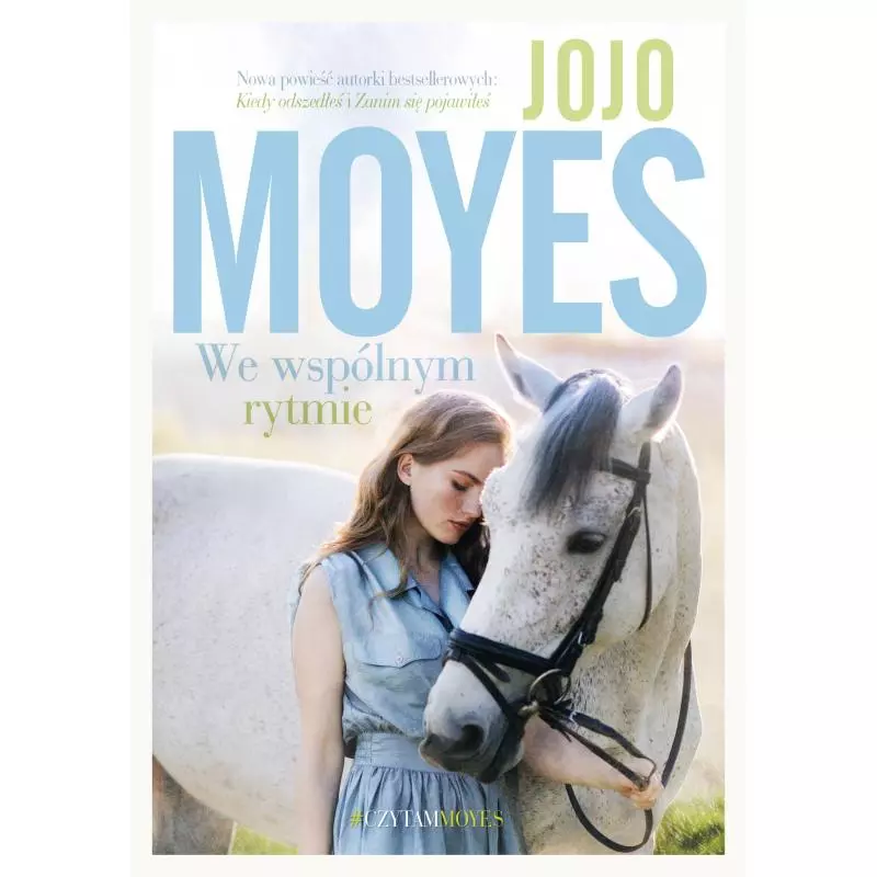 WE WSPÓLNYM RYTMIE Jojo Moyes - Między Słowami