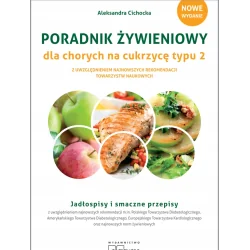 PORADNIK ŻYWIENIOWY DLA CHORYCH NA CUKRZYCĘ TYPU 2