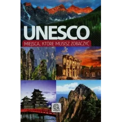 UNESCO MIEJSCA KTÓRE MUSISZ ZOBACZYĆ
