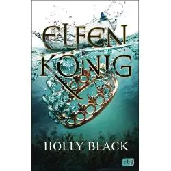 ELFENKRONE ELFENKÖNIG: DIE ELFENKRONE-REIHE 02