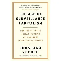 THE AGE OF SURVEILLANCE CAPITALISM
