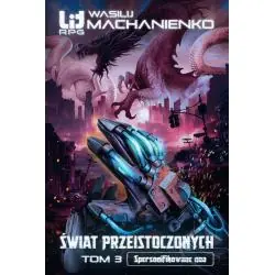 ŚWIAT PRZEISTOCZONYCH. TOM 3: SPERSONIFIKOWANE NOA