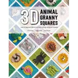 3D ANIMAL GRANNY SQUARES: OVER 30 CREATURE CROCHET PATTERNS FOR POP-UP