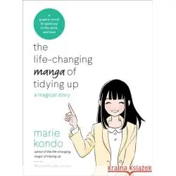 THE LIFE-CHANGING MANGA OF TIDYING UP: A MAGICAL STORY