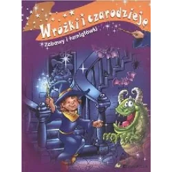 WRÓŻKI I CZARODZIEJE, ZABAWY I ŁAMIGŁÓWKI