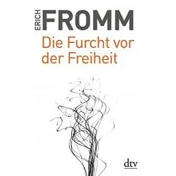 DIE FURCHT VOR DER FREIHEIT