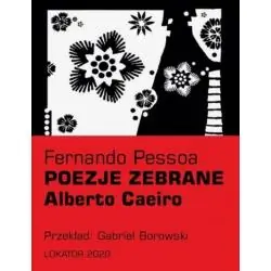 POEZJE ZEBRANE ALBERTO CAEIRO