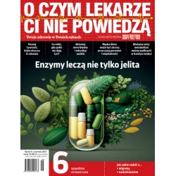 O CZYM LEKARZE CI NIE POWIEDZĄ MAGAZYN 6/2023