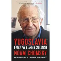 YUGOSLAVIA: PEACE, WAR, AND DISSOLUTION