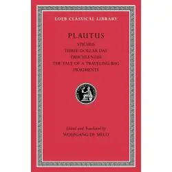 STICHUS. THREE-DOLLAR DAY. TRUCULENTUS. THE TALE OF A TRAVELING-BAG. FRAGMENTS