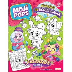 MOJI POPS. KSIĄŻKA DO KOLOROWANIA. SERIA ADVENTURE + 3 FIGURKI