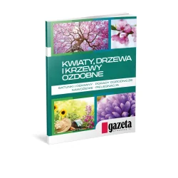 KWIATY DRZEWA I KRZEWY OZDOBNE