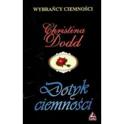 DOTYK CIEMNOŚCI WYBRAŃCY CIEMNOŚCI