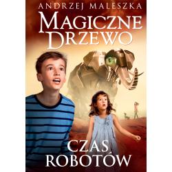 CZAS ROBOTÓW. MAGICZNE DRZEWO